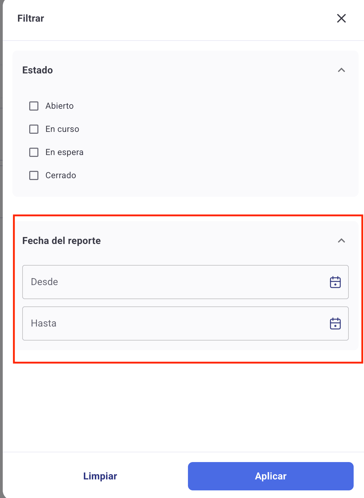 Panel de filtros con la sección Fecha del reporte resaltada y los campos Desde y Hasta